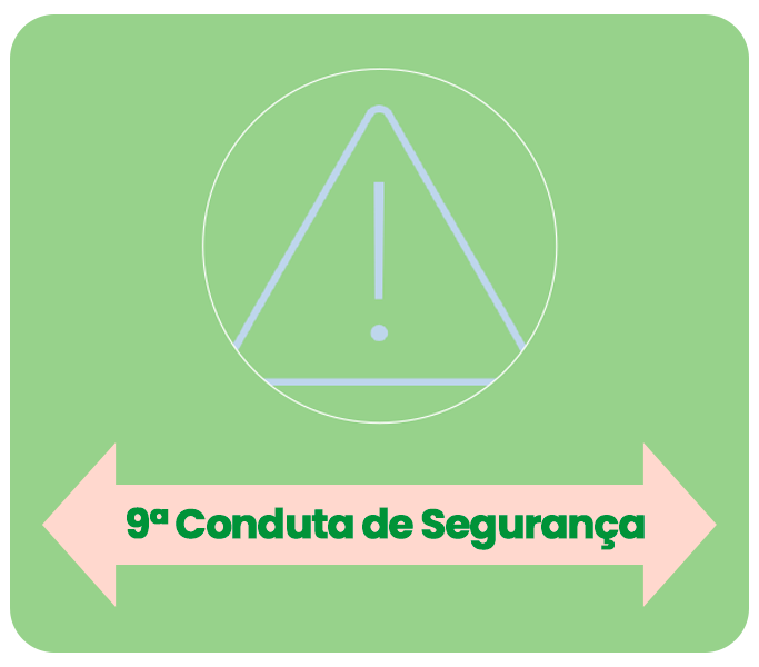 Condutas de Segurança Numero 9